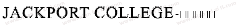 JACKPORT COLLEGE字体转换